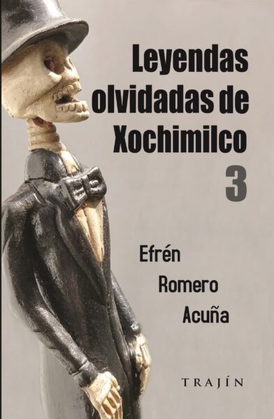 Leyendas olvidadas de Xochimilco 3